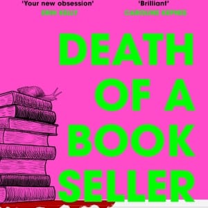 Cover of Death of a Book Seller - a bright pink background, stack of books on the left side with a snail on top, and bright green lettering.