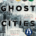 Cover of Ghost Cities