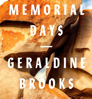 Book cover: Memorial Days by Geraldine Brooks