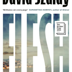 Cover of Flesh, David Szalay